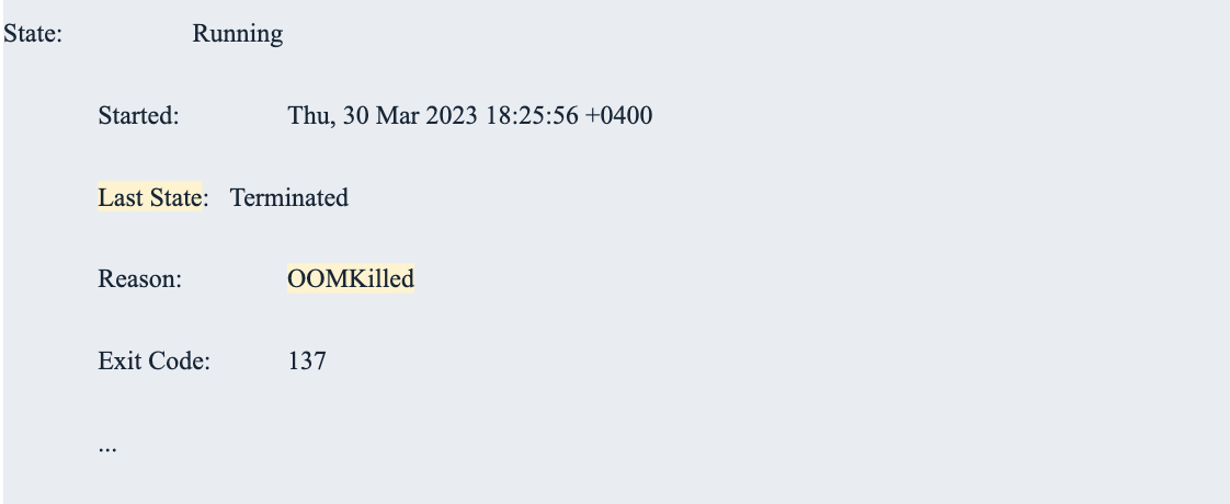 Exit code 137 indicating an OOMKilled error
