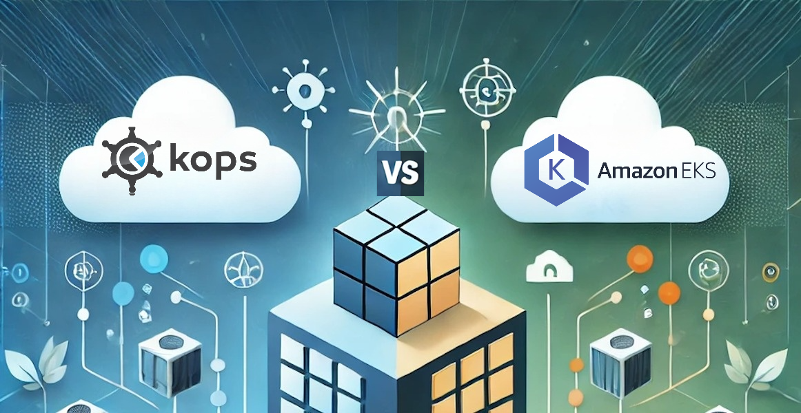 Stay on kOps or Move to EKS? 6 Reasons Tech Leaders May Want to Switch